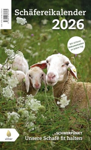 Schäfereikalender 2026: Unsere Schafe fit halten
