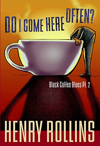 Do I Come Here Often?: Black Coffee Blues Pt. 2