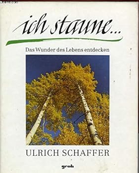 Hardcover Ich staune. Das Wunder des Lebens entdecken [German] Book