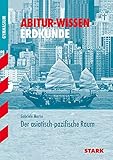  STARK Abitur-Wissen - Erdkunde Asiatisch-Pazifischer Raum (STARK-Verlag - Abitur- und Prüfungswissen)