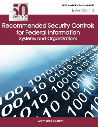 NIST Special Publication 800-53 Revision 3 Recommended Security Controls for Federal Information Systems and Organizations