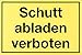Produktbild Metafranc Hinweisschild "Schutt abladen verboten" - 300 x 200 mm /Beschilderung /Infoschild /Verbotsschild /Abladeverbot /Privatgrundstück /Baustellenkennzeichnung /Gewerbekennzeichnung / 503530