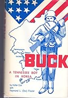 Buck, A Novel of a Tennesee Boy in Korea 0961081805 Book Cover