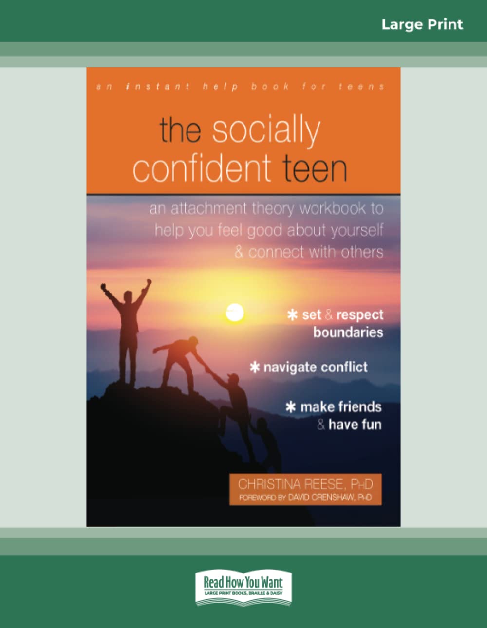 The Socially Confident Teen: An Attachment Theory Workbook to Help You Feel Good about Yourself and Connect with Others