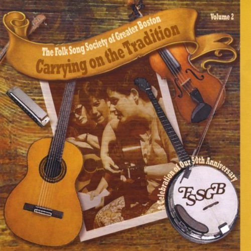Amazon MusicでFolk Song Society of Greater BostonのCarrying on the