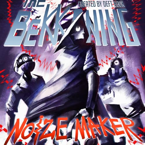 Page de couverture de The Bekkoning Noizemaker Episode #1