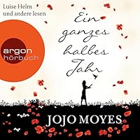 Ein ganzes halbes Jahr Hörbuch