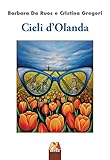 Cieli D'olanda - 2