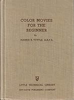 Color Movies for the Beginners B000NQ4VEM Book Cover