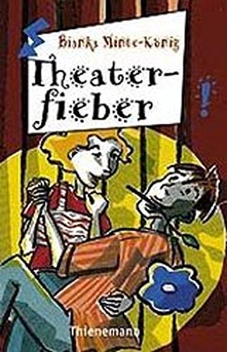Theaterfieber (Freche Mädchen – freche Bücher!) Theaterfieber (Freche Mädchen – freche Bücher!)