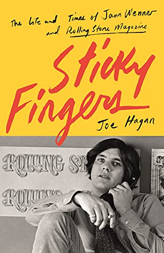 Sticky Fingers: The Life and Times of Jann Wenn... 1782115897 Book Cover