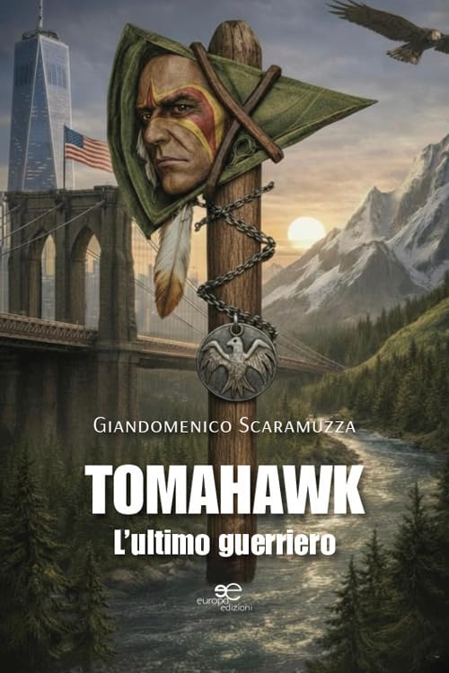 Tomahawk. L’ultimo guerriero