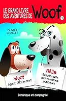 GRAND LIVRE DES AVENTURES DE WOOF (LE) T.01 2897398507 Book Cover
