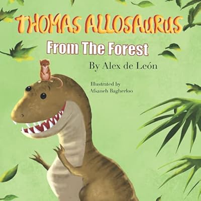 Thomas Allosaurus from the Forest