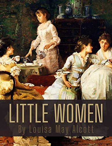 Little Women by Louisa May Alcott