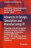 Advances in Design, Simulation and Manufacturing VI (Lecture Notes in Mechanical Engineering)