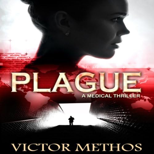 Plague: A Medical Thriller