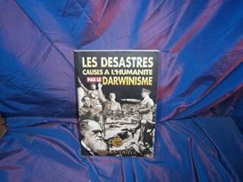 Hardcover The Disasters Darwinism Brought to Humanity Book