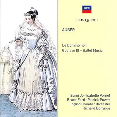 AUBER: Le Domino Noir; Gustave III