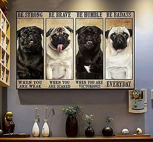 Rompecabezas Pug Dog Be Strong Be Brave Be Humble Be Badass Dog Lover Puzzle Props para adultos y familias, rompecabezas de madera de 500 piezas,