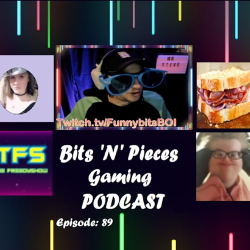 The Bits 'N' Pieces Gaming Podcast EP: 89 Going ROGUE