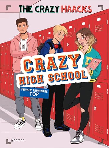 Crazy High School 1 - Primer trimestre TOP (Spanish Edition)