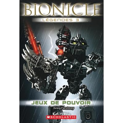 Bionicle L?gendes: Jeux de Pouvoir
