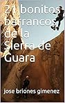 21 bonitos barrancos de la Sierra de Guara: 
