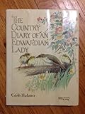 The Country Diary of an Edwardian Lady