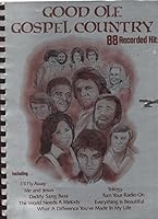 Good Ole Gospel Country 0897170695 Book Cover