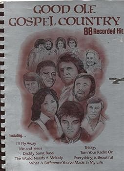 Paperback Good Ole Gospel Country (88 Recorded Hits) Book