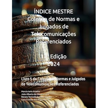 Capa do livro Índice Mestre - Coleção de Normas e Julgados de Telecomunicações Referenciados: Livro 5 da Coleção de Normas e Julgados de Telecomunicações Referenciados (Portuguese Edition)
