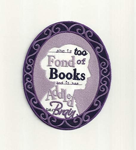 BraidesLouisa May Alcott She is Too Fond of Books, and It Has Turned Her Brain Custom Embroidered Patch Applique Logo Sewn On/Iron On/ Hook & Loop Fastener Size: 5" X 6.5"
