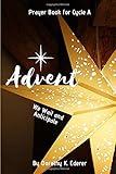 Advent: We Wait and Anticipate: Cycle A