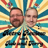 Retro Review with Rob & Terry