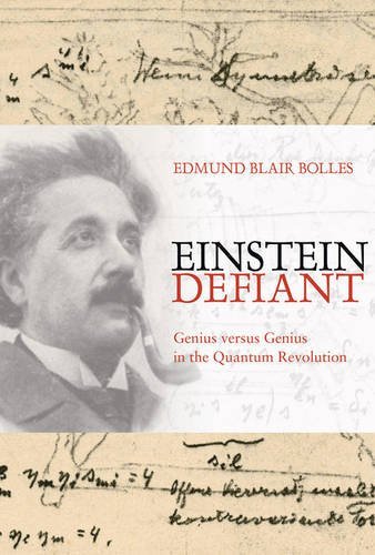 Einstein Defiant: Genius Versus Genius in the Q... B01K0QZC56 Book Cover
