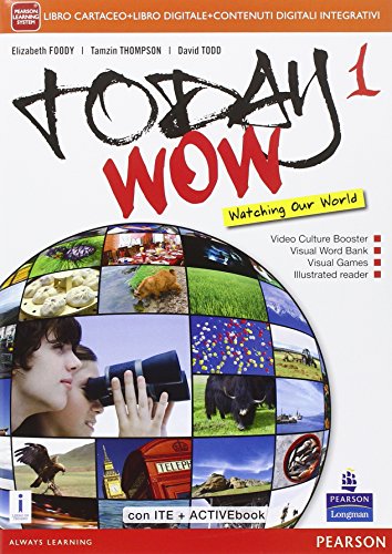  Today wow. Per la Scuola media. Con e-book. Con espansione online (Vol. 1)