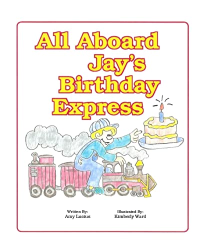 All Aboard Jay's Birthday Express: A Story on the 4 Way Rotary Test