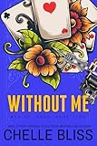 Without Me (Men of Inked Book 5)