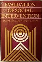 Evaluation of Social Intervention 0875891411 Book Cover
