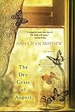The Dry Grass of August