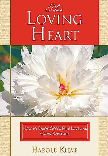 The Loving Heart (Immortality of Soul Series)