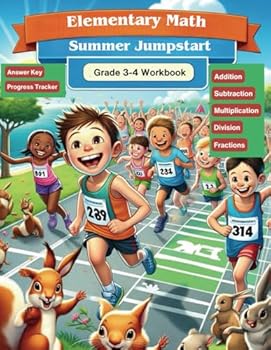 Paperback Elementary Math Summer Jumpstart Grade 3-4 Workbook: Addition, Subtraction, Multiplication, Division, Fractions, Answer Key, Progress Tracker Book