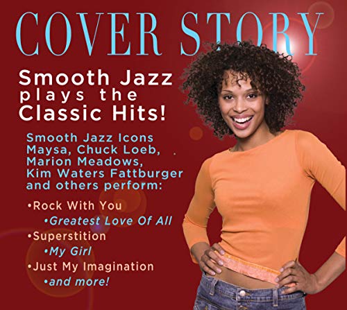 Cover Story: Smooth Jazz Plays The Classic Hits