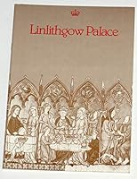 Linlithgow Palace Official Guide 0114923191 Book Cover
