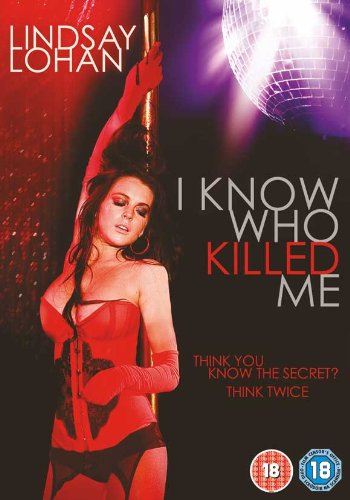 I Know Who Killed Me Movie Poster (27 x 40 Inches - 69cm x 102cm) (2007) UK -(Lindsay Lohan)(Julia Ormond)(Neal McDonough)(Brian Geraghty)(Garcelle Beauvais (as Garcelle Beauvais-Nilon))(Spencer Garrett)