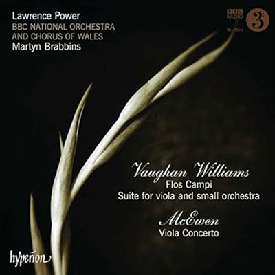 Vaughan Williams: Flos Campi & Suite; McEwen: Viola Concerto