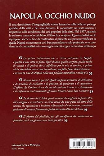 Napoli A Occhio Nudo. La Città Nel 1877 Tra La Miseria Dei Vicoli E Le Bellezze Del Golfo - 2