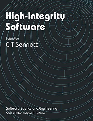 High-Integrity Software (Software Science and Engineering)
