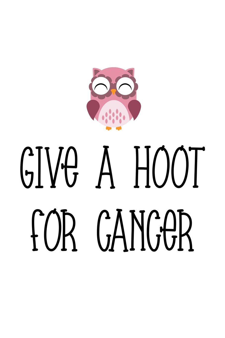 Give a Hoot for Cancer